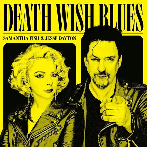 Samantha Fish/Jesse Dayton- Death Wish Blues [ vinyl ]