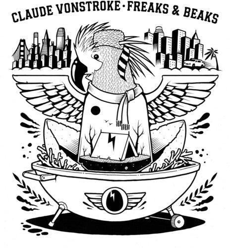 Claude VonStroke- Freaks & Beaks [ vinyl ]