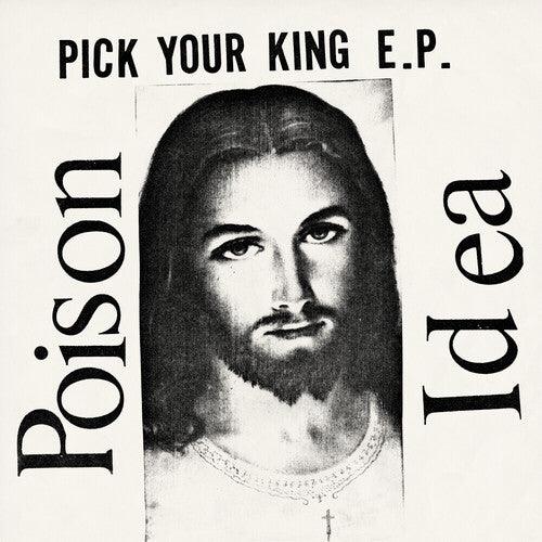 Poison Idea- Pick Your King - White [ vinyl ]