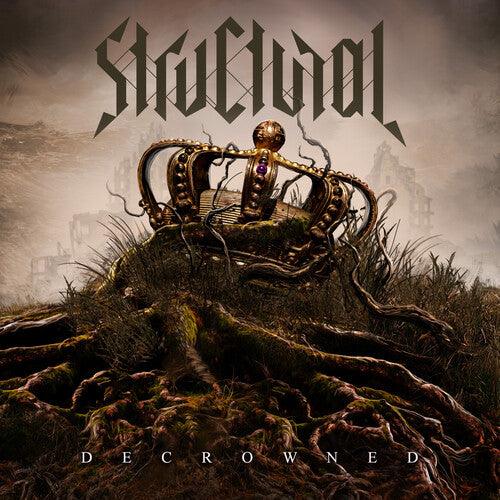Structural- Decrowned [ vinyl ]