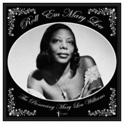 Mary Lou Williams- Roll 'em Mary Lou: The Pioneering Mary Lou Williams 1929-53 [ vinyl ]