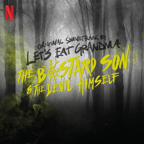Let's Eat Grandma- Half Bad: The Bastard Son & The Devil Himself (Original Soundtrack) [ vinyl ]
