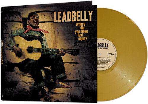 Leadbelly- Where Did You Sleep Last Night? - Gold [ vinyl ]