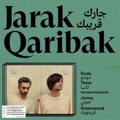 Dudu Tassa & Jonny Greenwood- Jarak Qaribak [ vinyl ]