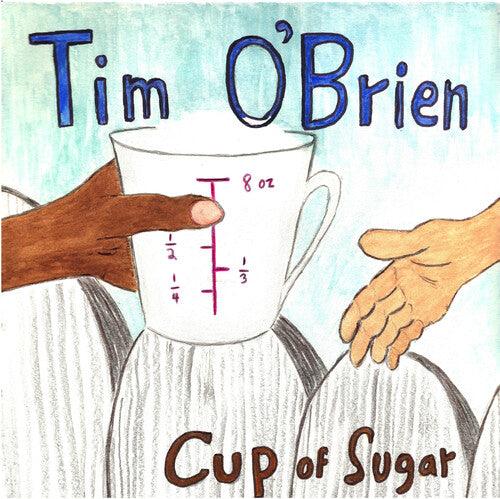 Tim O'Brien- Cup of Sugar [ vinyl ]