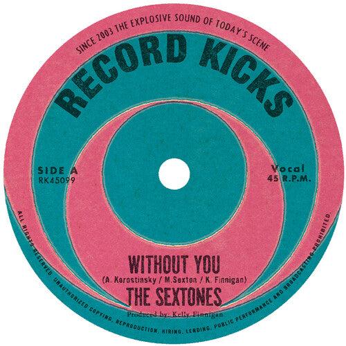Sextones- Without You B/w Love Can't Be Borrowed [ vinyl ]