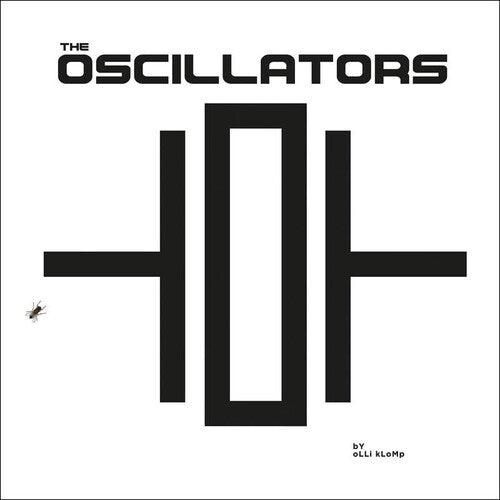 The Oscillators- The Oscillators [ vinyl ]