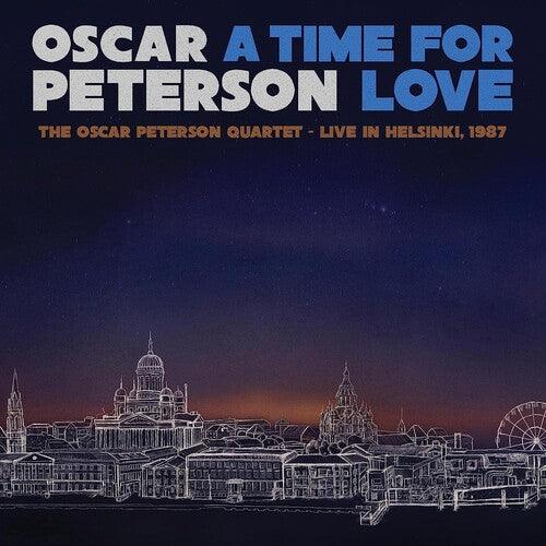 Oscar Peterson- A Time For Love: The Oscar Peterson Quartet - Live In Helsinki 1987 [ vinyl ]
