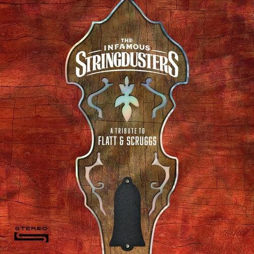 Infamous Stringdusters- A Tribute To Flatt & Scruggs [ vinyl ]