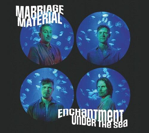Marriage Material- Enchantment Under The Sea [ vinyl ]