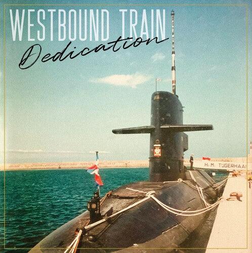 Westbound Train- Dedication [ vinyl ]