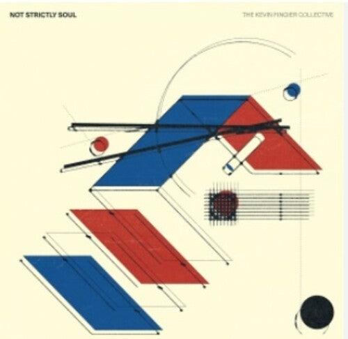 The Kevin Fingier Collective- Not Strictly Soul [ vinyl ]