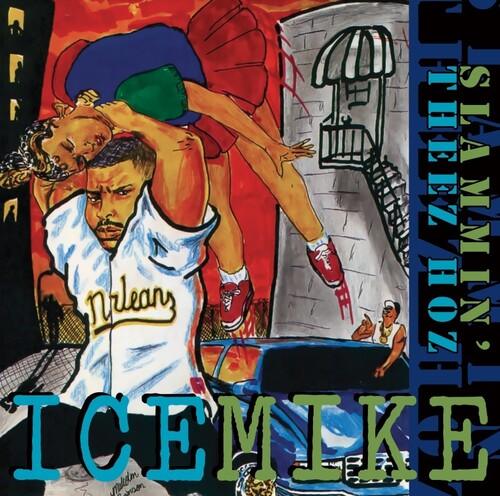 Ice Mike- Slammin' Theez Hoz [ vinyl ]