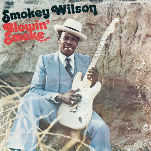 Smokey Wilson- Blowin' Smoke [ vinyl ]