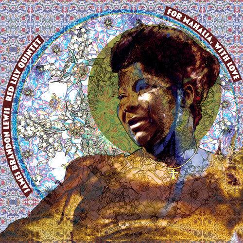 James Brandon Lewis- For Mahalia, With Love [ vinyl ]