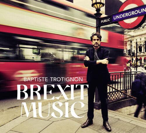 Baptiste Trotignon- Brexit Music [ vinyl ]