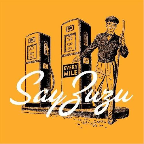 Say Zuzu- Every Mile [ vinyl ]