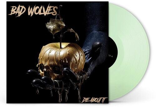 Bad Wolves- Die About It [ vinyl ]