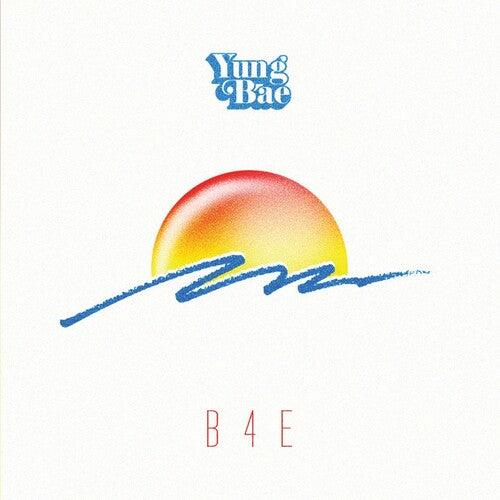 Yung Bae- B4e [ vinyl ]