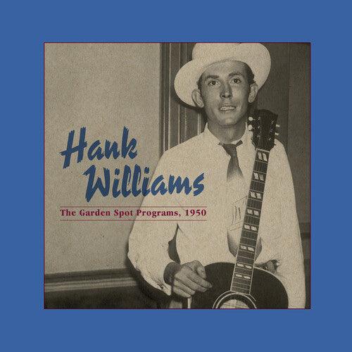 Hank Williams- The Garden Spot Programs, 1950 (Centennial Edition) (Indie Exclusive Vinyl)