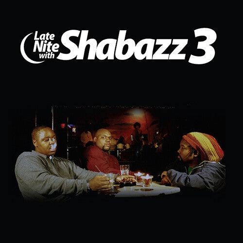 Shabazz 3- Late Nite With Shabazz 3 (Smokey Clear/Blue) -BF23 [ vinyl ]