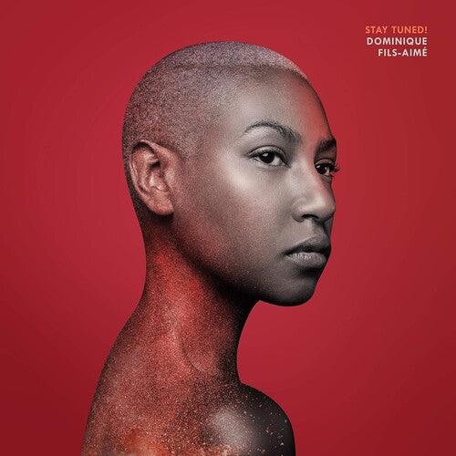 Dominique Fils-Aime- Stay Tuned! [ vinyl ]