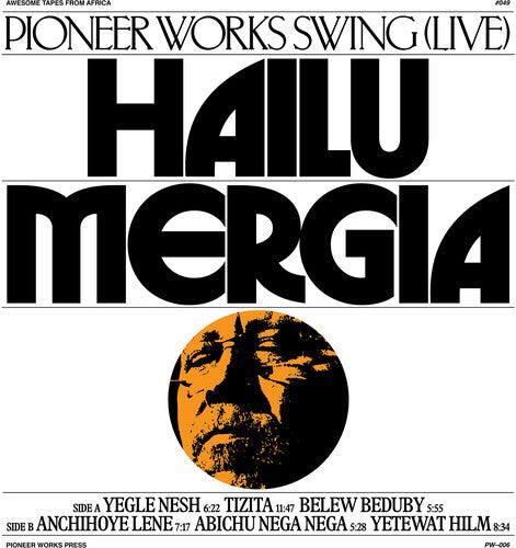 Hailu Mergia- Pioneer Works Swing (Live) [ vinyl ]