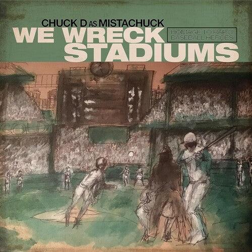 Chuck D- We Wreck Stadiums [ vinyl ]