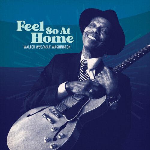 Walter Washington Wolfman- Feel So at Home [ vinyl ]