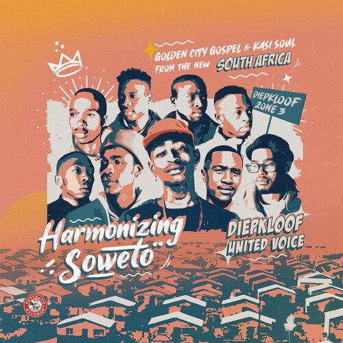 Diepkloof United Voice- Harmonizing Soweto: Golden City Gospel & Kasi Soul [ vinyl ]