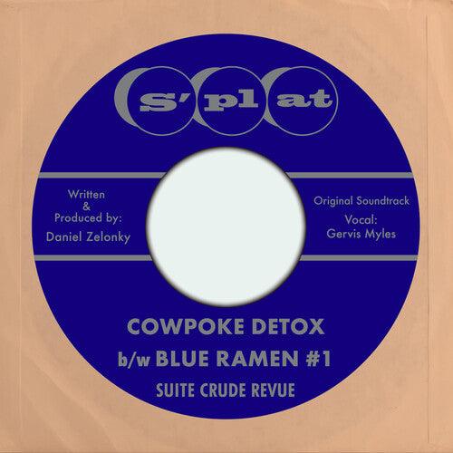 Suite Crude Revue- Owpoke Detox B/w Blue Ramen #1 (Original Soundtrack) [ vinyl ]
