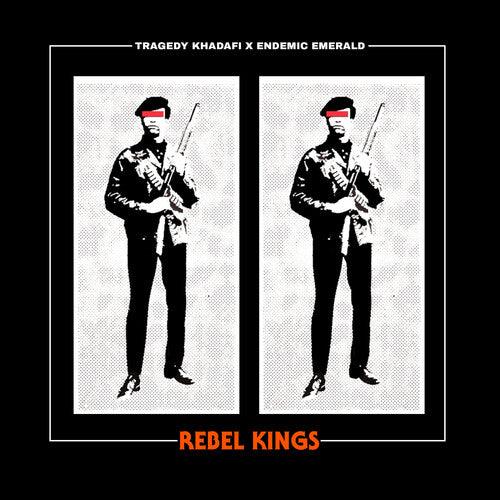 Tragedy Khadafi X Endemic Emerald- Rebel Kings [ vinyl ]