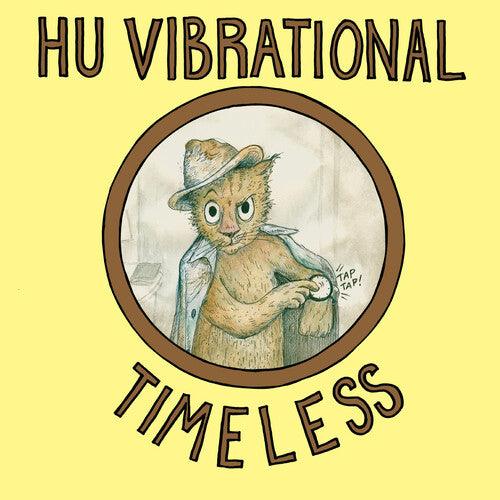 Hu Vibrational- Timeless [ vinyl ]