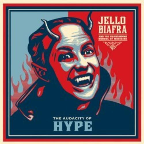 Jello Biafra & the Guantanamo School of Medicine- Audacity Of Hype [ vinyl ]