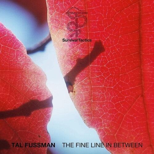 Tal Fussman- The Fine Line in Between [ vinyl ]