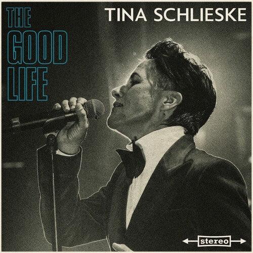 Tina Schlieske- The Good Life [ vinyl ]