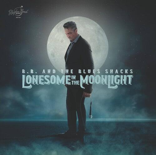 B.B. & Blues Shacks- Lonesome In The Moonlight [ vinyl ]