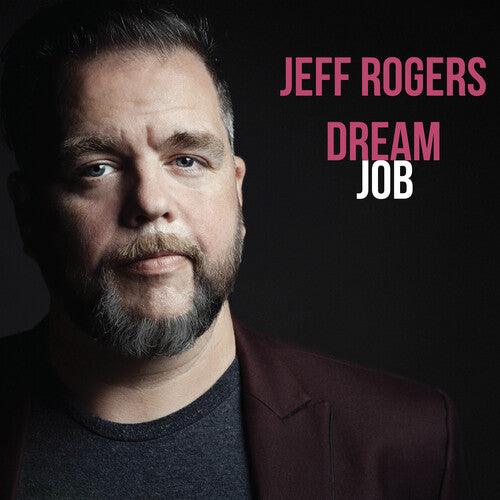 Jeff Rogers- Dream Job [ vinyl ]