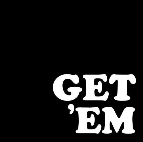 Get 'Em- Get 'em [ vinyl ]