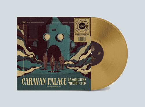 Caravan Palace- Gangbusters Melody Club - Translucent Tan [ vinyl ]