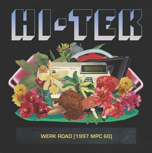 Hi-Tek- Werk Road (1997 Mpc 60) [ vinyl ]