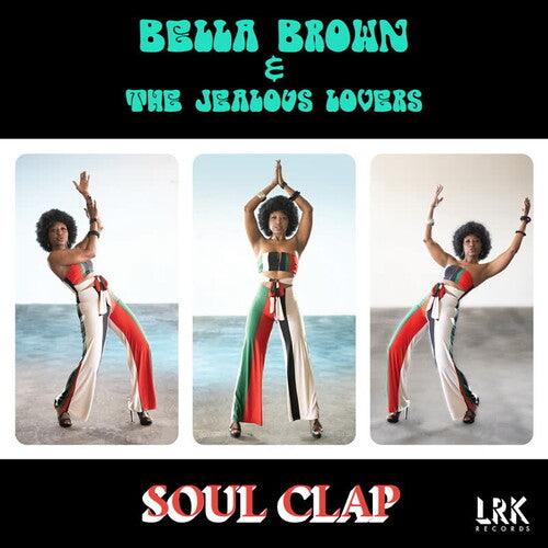 Bella Brown- Soul Clap [ vinyl ]
