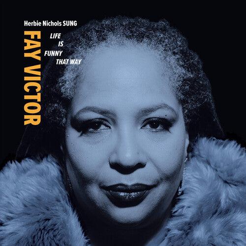 Fay Victor- Life Is Funny That Way [ vinyl ]