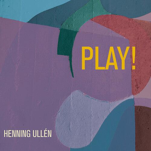 Henning Ullen- Ullen: Play! [ vinyl ]