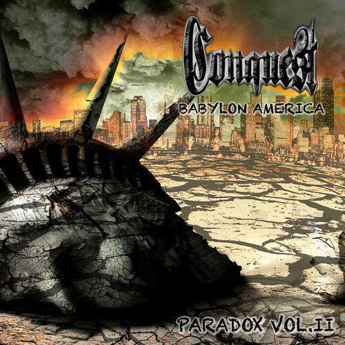 Conquest- Paradox Vol. Ii Babylon America [ vinyl ]