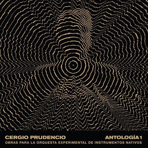 Cergio Prudencio- Antologia 1: Obras Para La Orquesta Experimental De Instrumentos Nativos [ vinyl ]