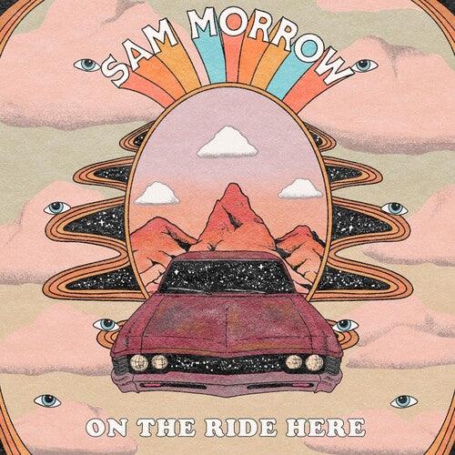 Sam Morrow- On The Ride Here [ vinyl ]