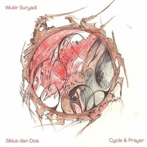 Wukir Suryadi- Siklus Dan Doa (Cycle And Prayer) [ vinyl ]