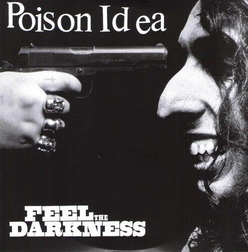 Poison Idea- Feel the Darkness [ vinyl ]