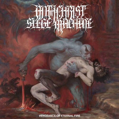 Antichrist Siege Machine- Vengeance Of Eternal Fire [ vinyl ]